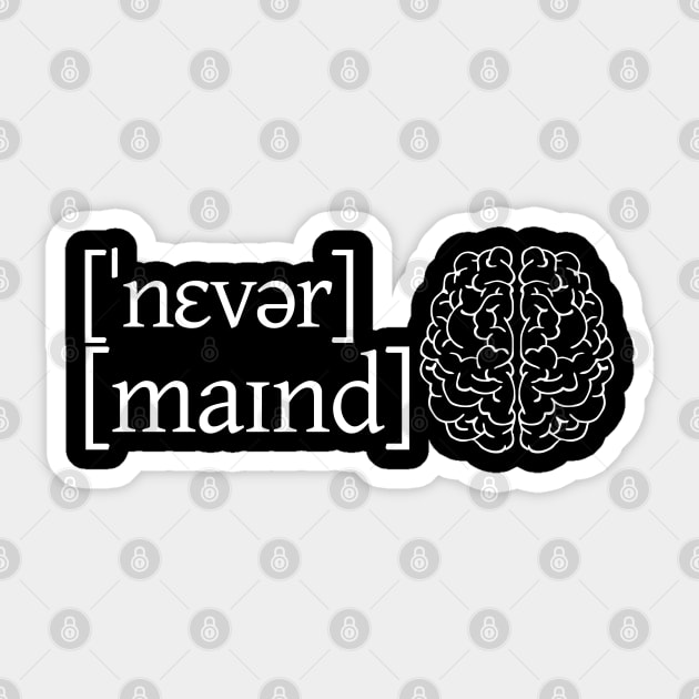 Nevermind Sticker by Kupla Designs